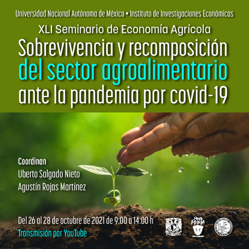 Seminario de Economía Agrícola IIEc UNAM 2021